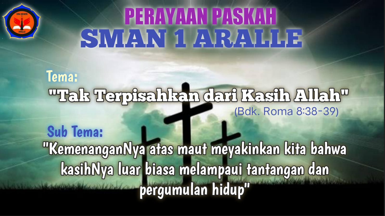 IBADAH SYUKURAN PASKAH DAN KENAIKAN YESUS KRISTUS