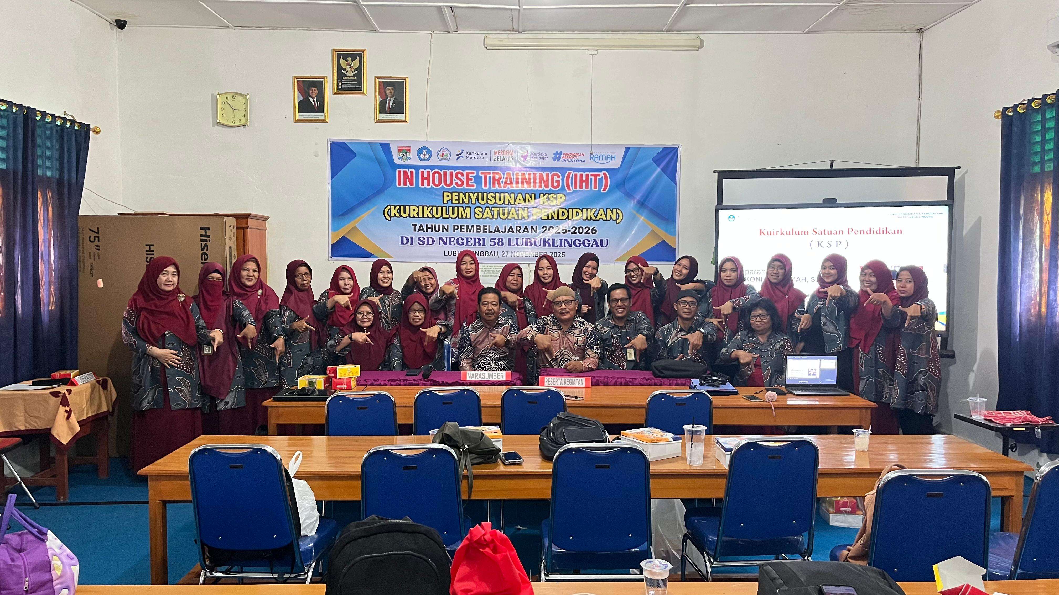 IHT(In House Training) Penyusunan KSP di SDN 58 Lubuk Linggau