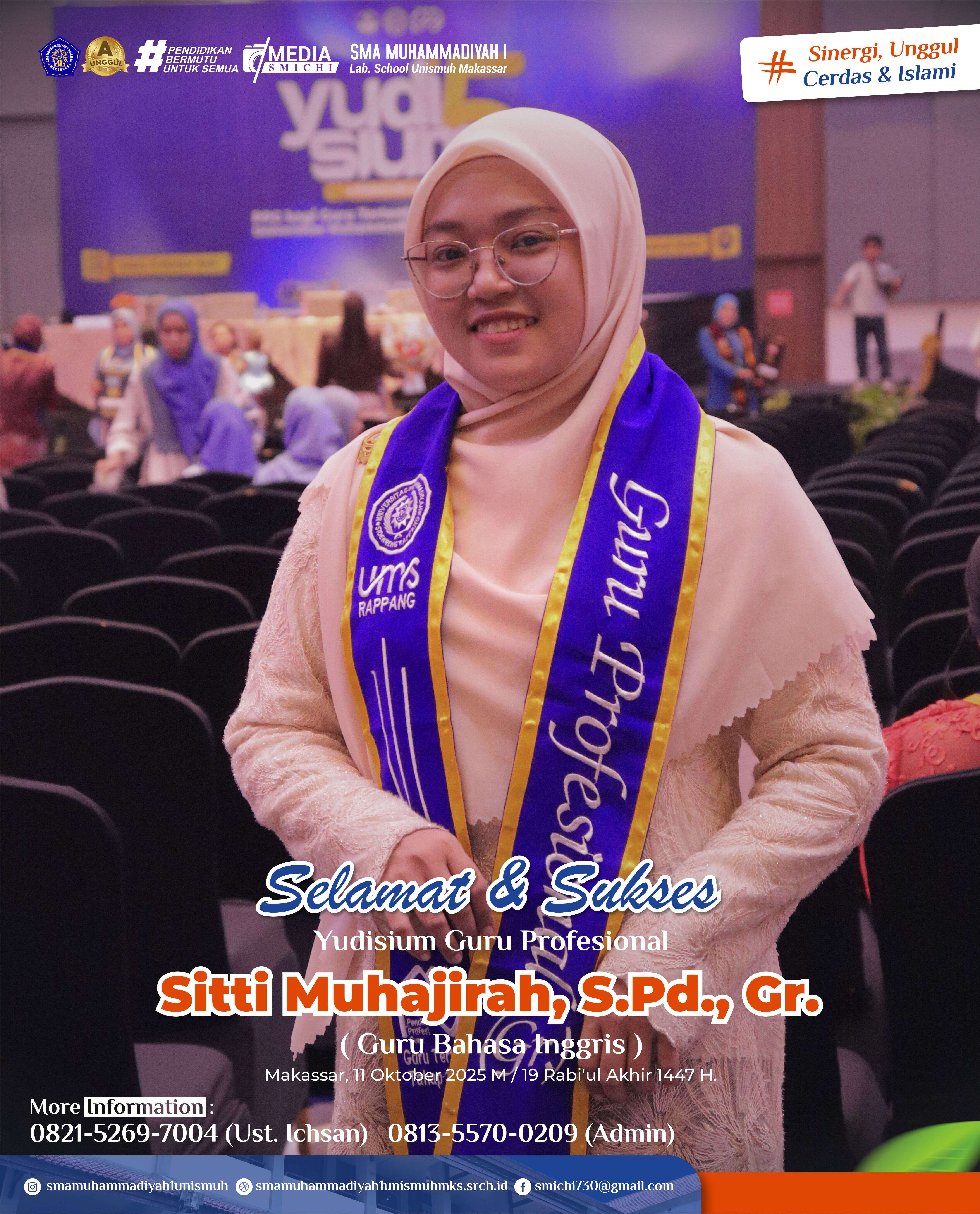 selamat dan sukses atas yudisium guru profesional sitti muhajirah, S.Pd., Gr