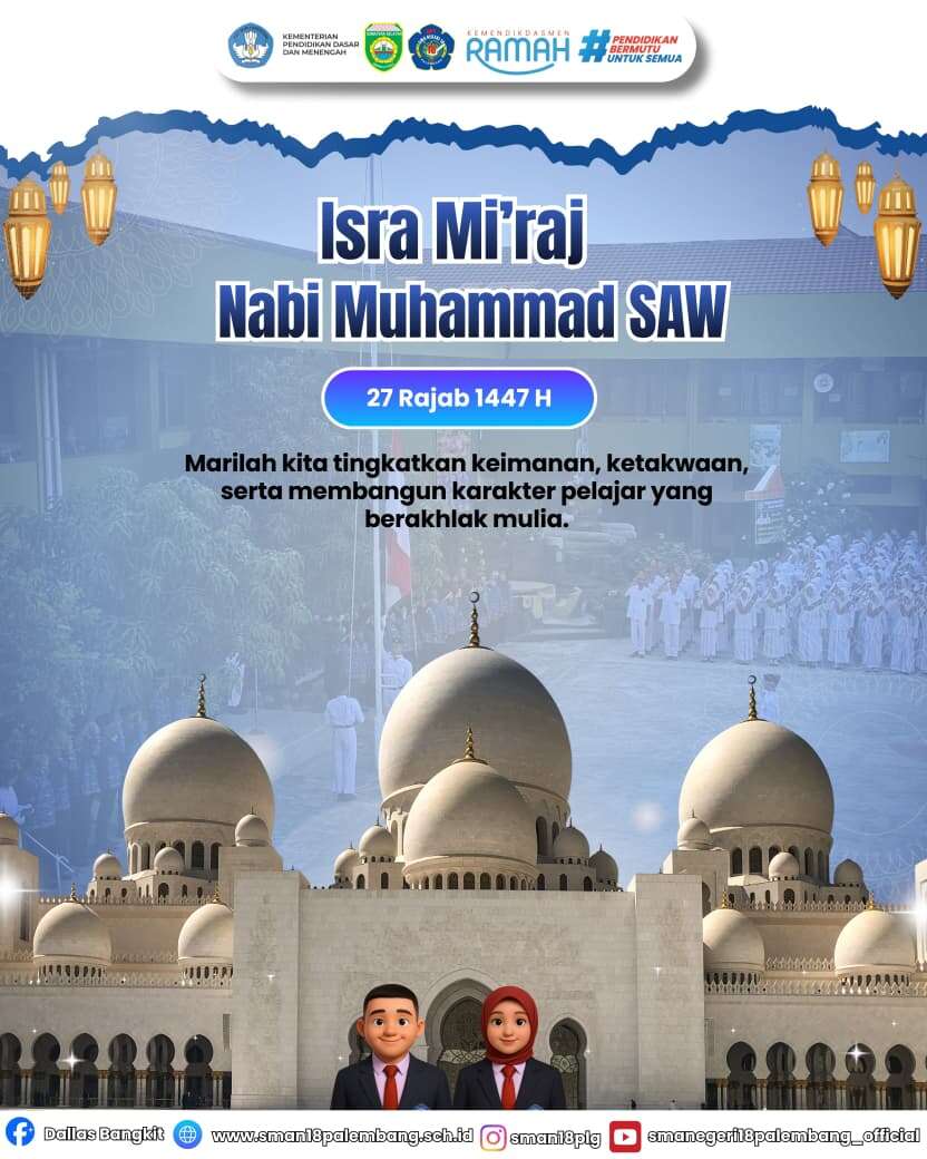 Isra Mi'raj Nabi Muhammad SAW 27 Rajab 1447 H, SMA Negeri 18 Palembang