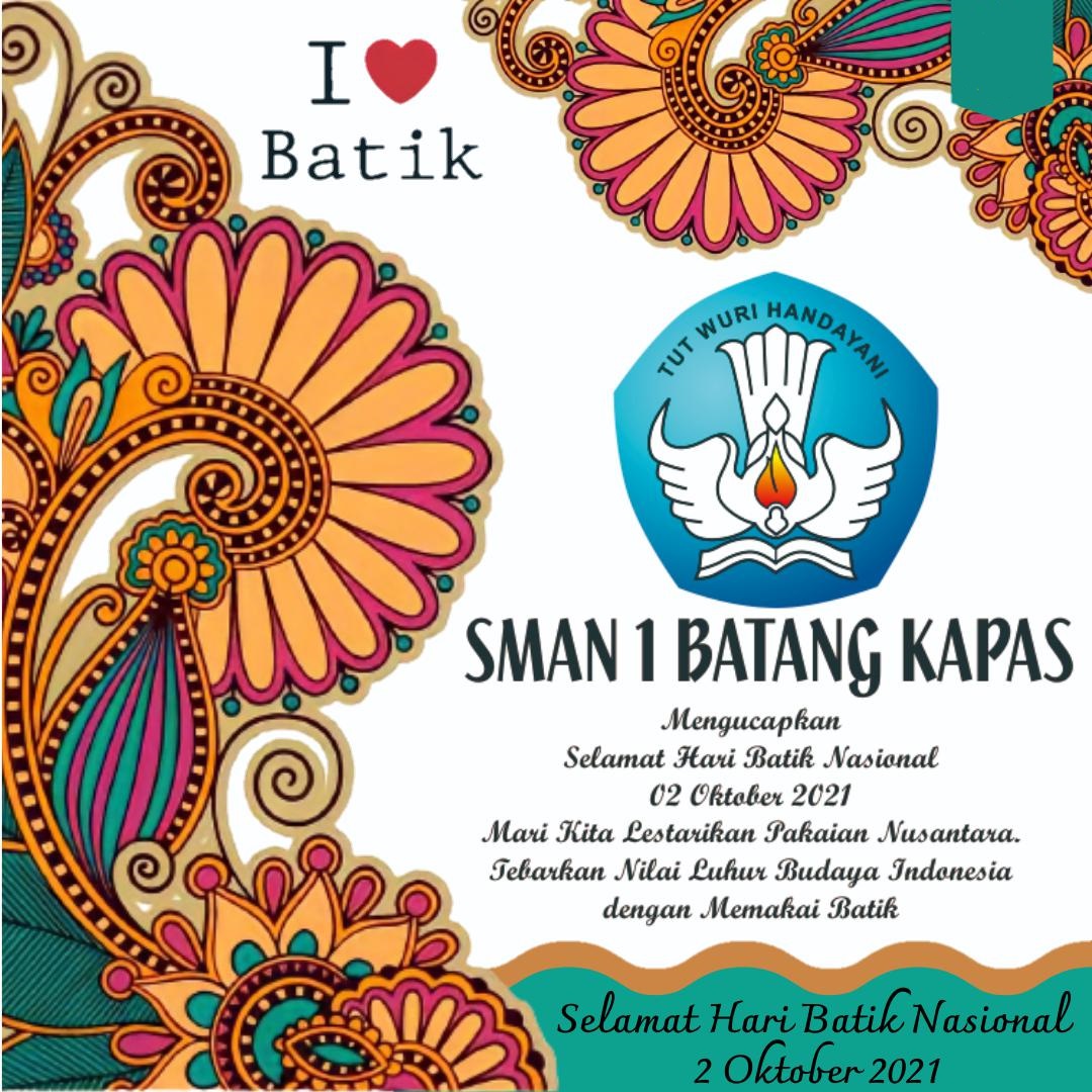  smanegeri1batangkapas "Selamat Hari Batik Nasional. Semoga kita makin bangga memakai batik sebagai warisan budaya Indonesia." -SMAN 1 Batang Kapas-  #batik #haribatiknasional #sman1batangkapas