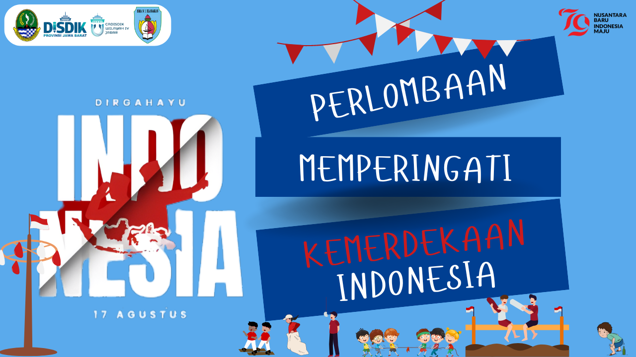 SEMARAK LOMBA 17 AGUSTUS - SMAN 1 BLANAKAN