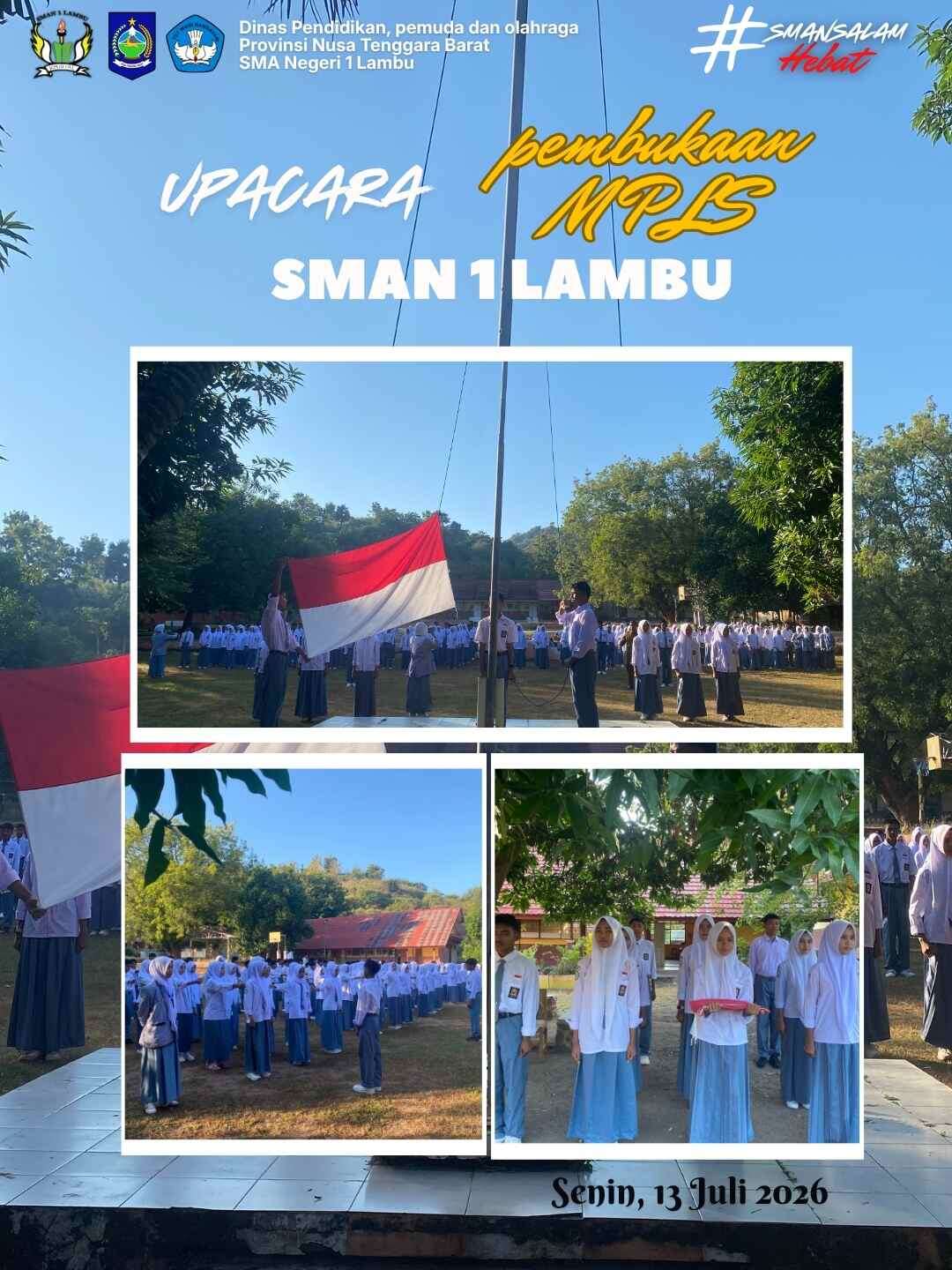 Mengembalikan Kejayaan SMAN 1 Lambu dalam kegiatan MPLS Tahun [pelajaran 2026/2027