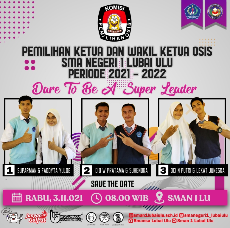 PEMILIHAN DAN PELANTIKAN KETUA OSIS, DAN WAKIL BESERTA PENGURUS OSIS PERIODE 2021 - 2022