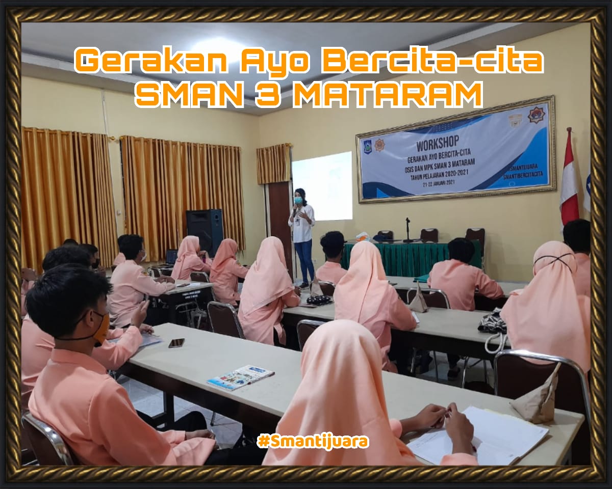 Penyampaian Materi pada Program Ayo Bercita-cita SMAN 3 Mataram