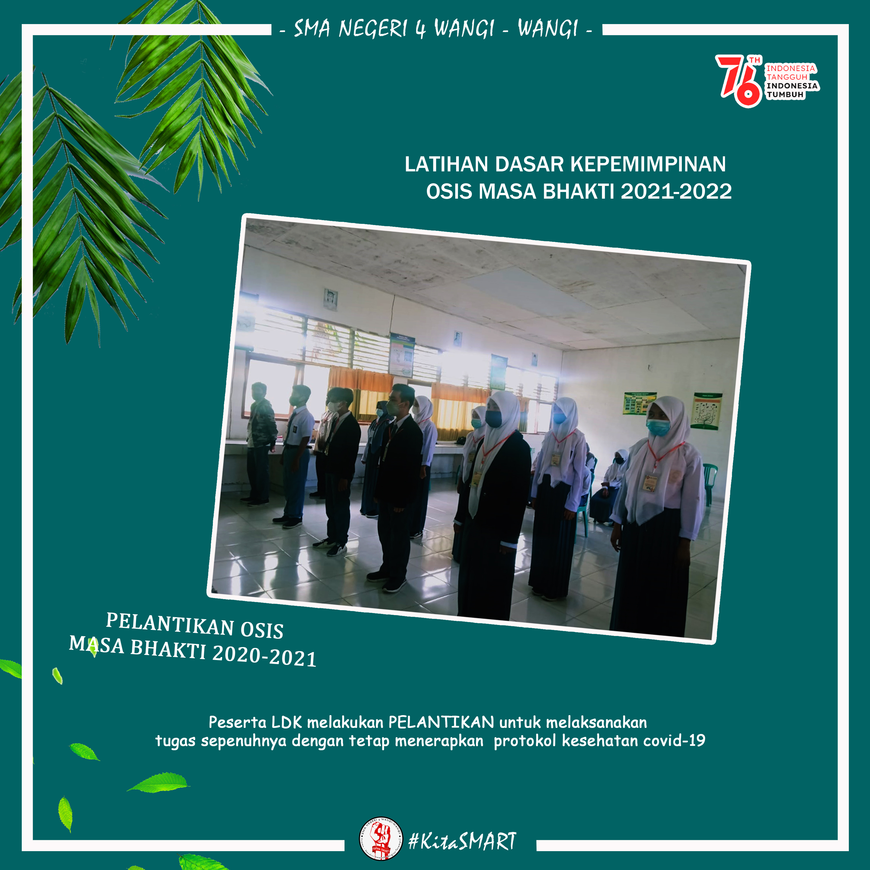 Latihan Dasar Kepemimpinan Osis Masa Bakti 2021-2022