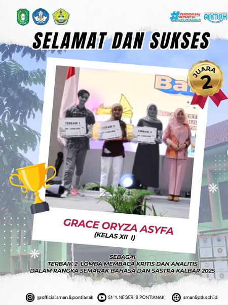 Selamat kepada Grace Oryza Asyfa sebagai Terbaik 2 Lomba Membaca Kritis dan Analitis dalam rangka Bulan Bahasa dan Sastra 2025