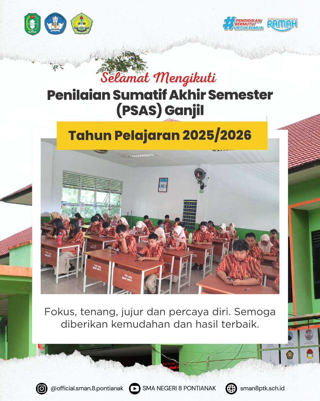 Penilaian Sumatif Akhir Semester (PSAS) Ganjil Tahun Pelajaran 2025/2026
