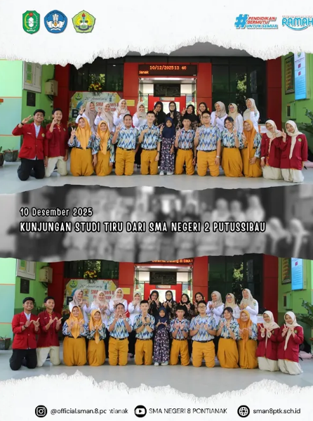 10 Desember 2025 - Kunjungan Studi Tiru dari SMA Negeri 2 Putussibau.