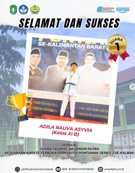 Selamat kepada Adila Rauva Asyvia (XI B) Atas prestasinya sebagai : Juara 1 Kumite-68 Junior Putra