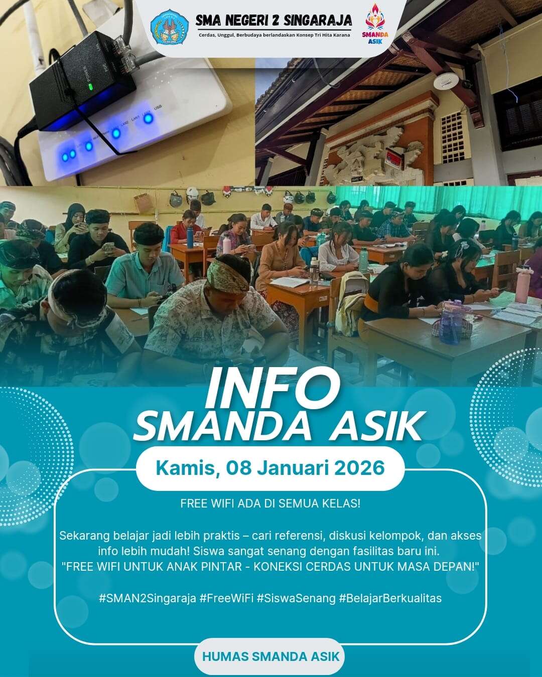 Info Smanda Asik - Free Wifi ada di semua kelas!