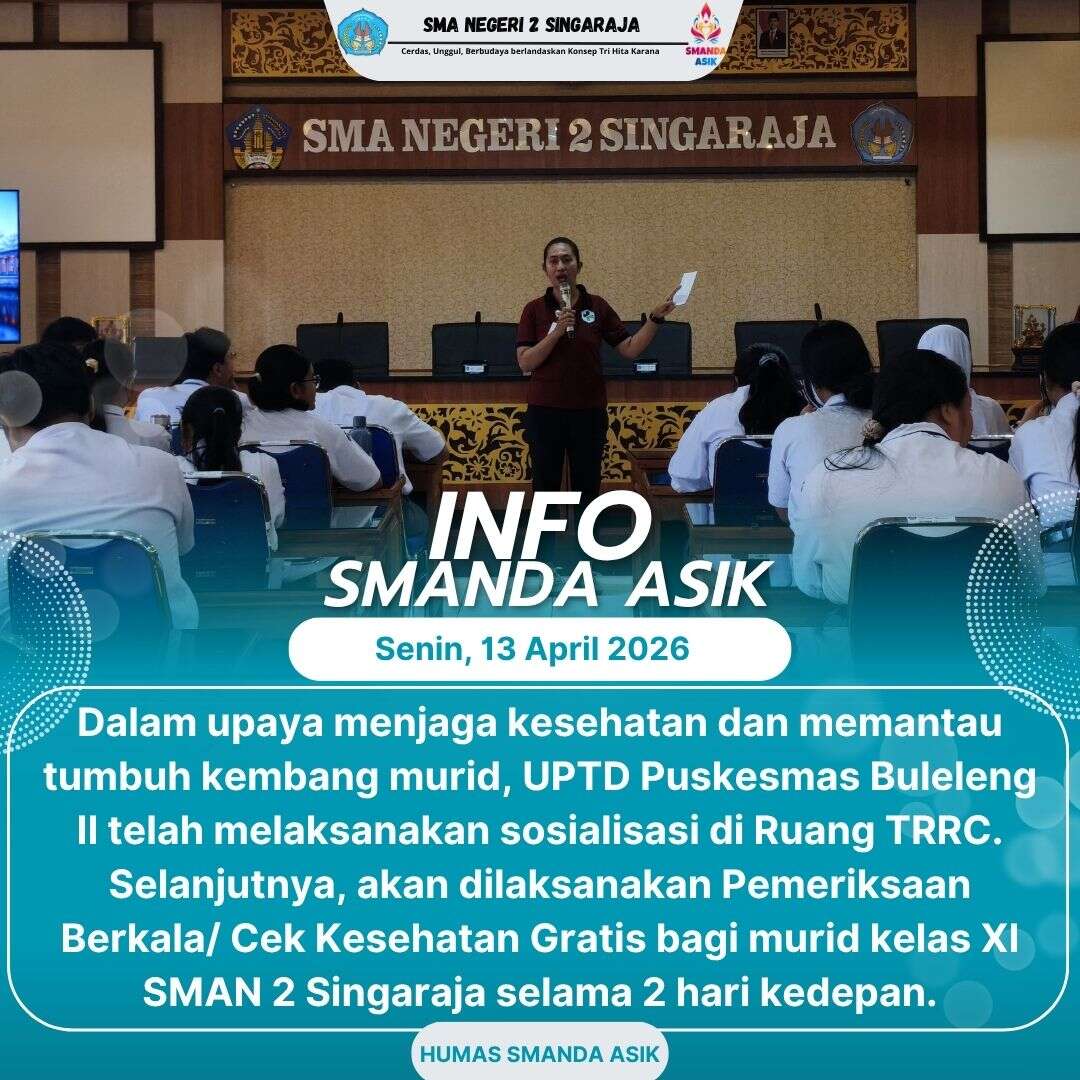 INFO SMANDA ASIK: Sosialisasi Dari UPTD Puskesmas Buleleng II