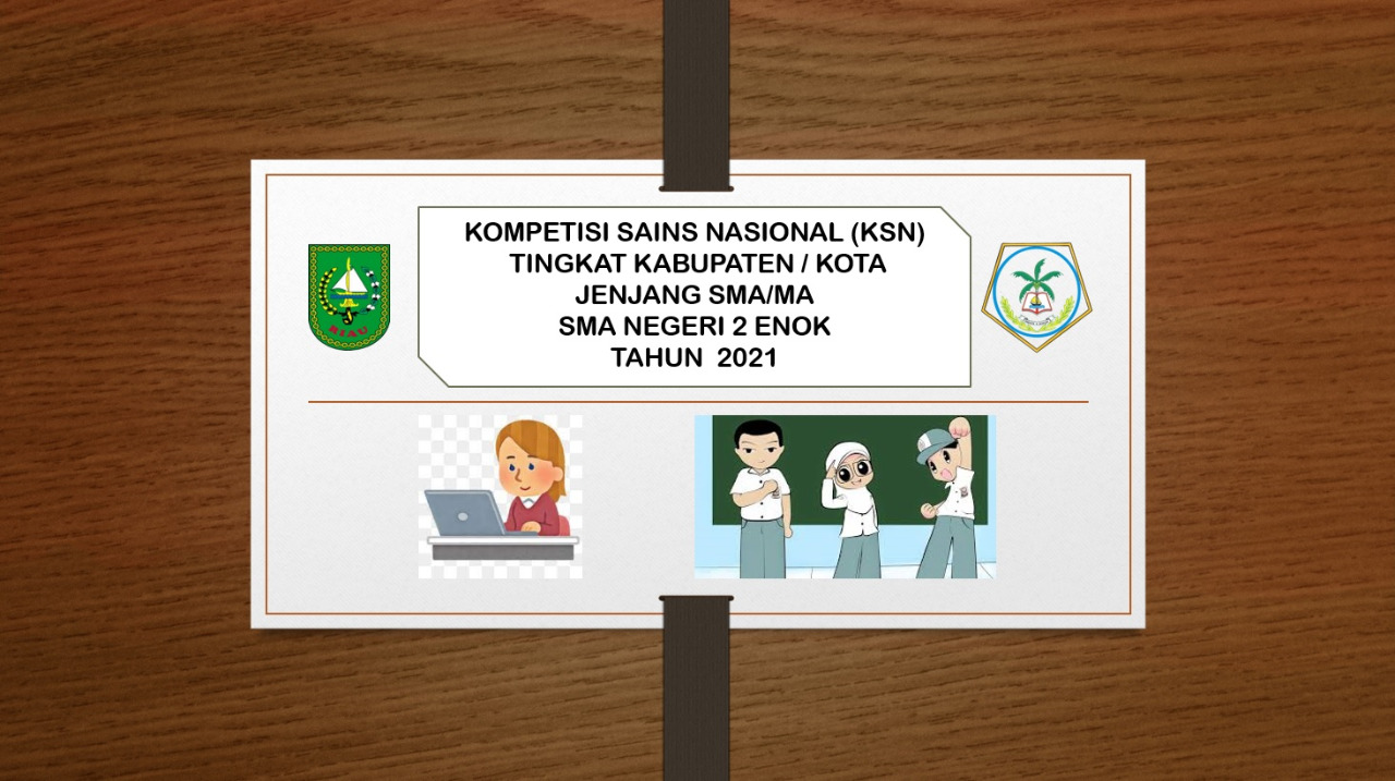 PELAKSANAAN KOMPETISI SAINS NASIONAL TAHUN 2021