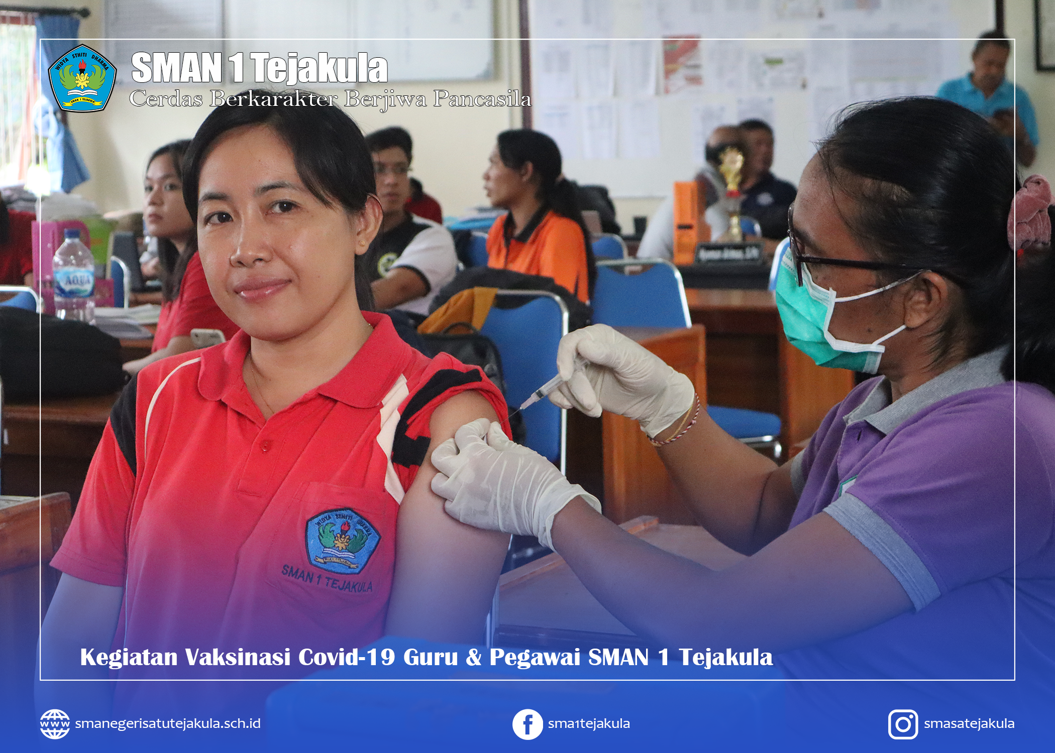 Kegiatan Vaksinasi Covid-19 Guru & Pegawai SMAN 1 Tejakula