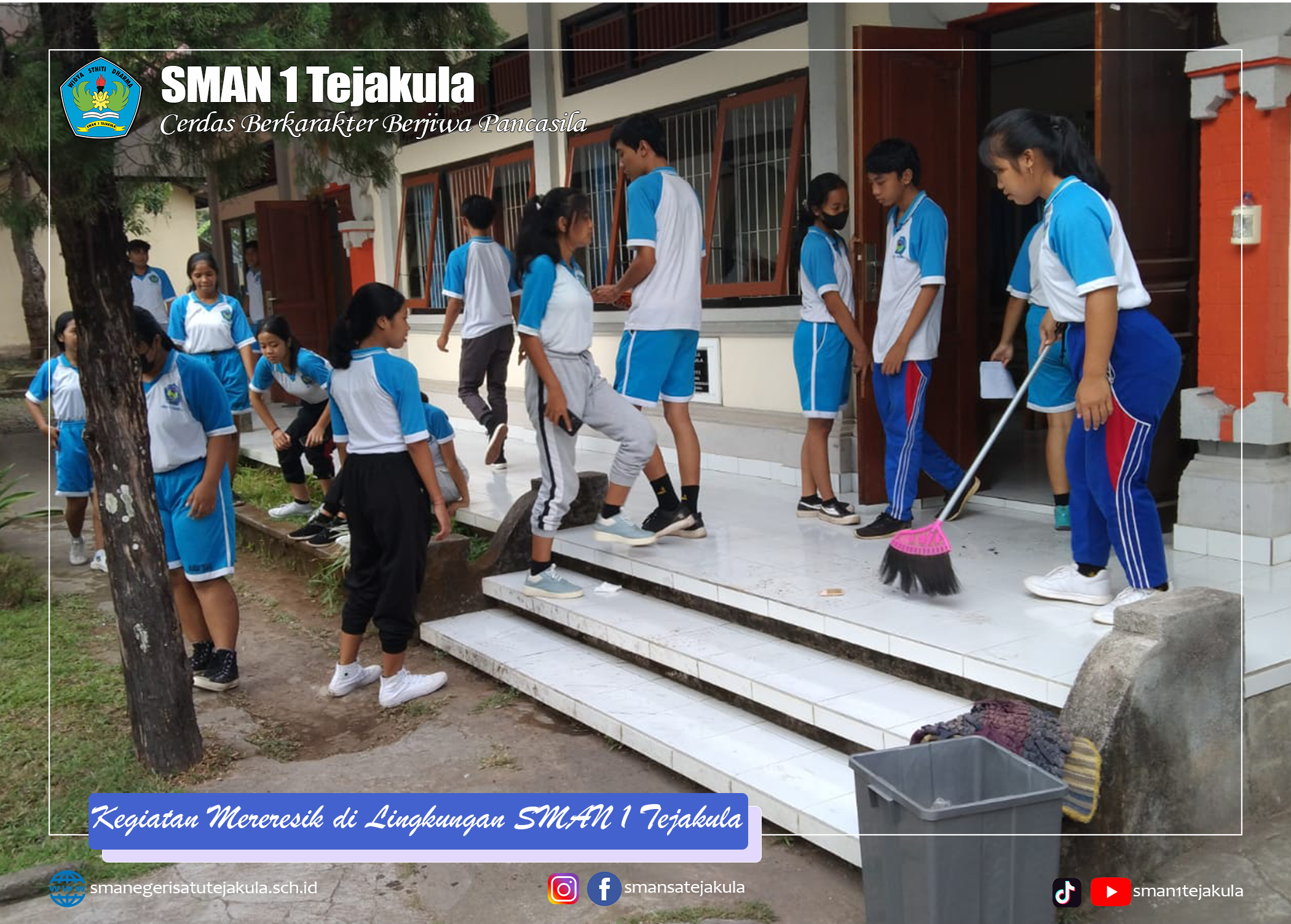 Kegiatan Mereresik di Lingkungan SMAN 1 Tejakula