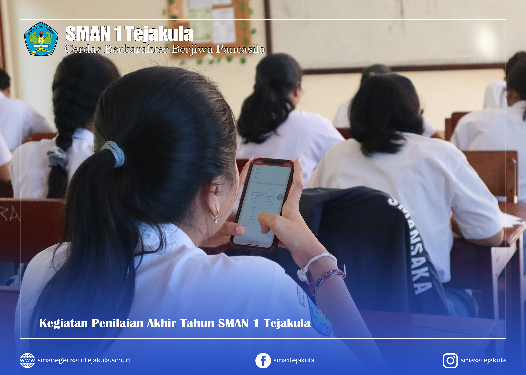 Kegiatan Penilaian Akhir Tahun SMAN 1 Tejakula