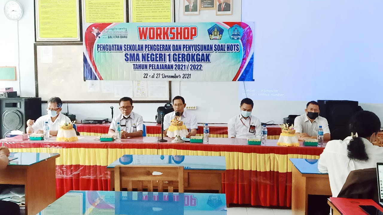 Workshop Penguatan Sekolah Penggerak dan Penyusunan Soal HOTS SMA N 1 Gerokgak