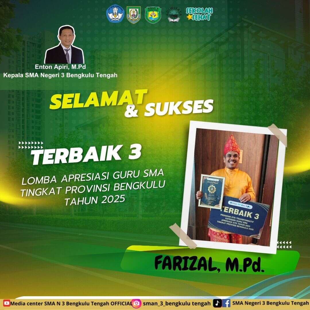 GURU SMA NEGERI 3 BENGKULU TENGAH, PAK FARIZAL, BAWA PULANG JUARA TERBAIK 3 GTK TRANSFORMATIF PROVINSI BENGKULU