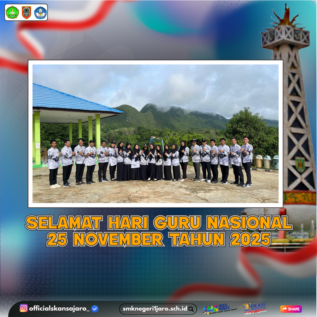 SMKN 1 Jaro Peringati Hari Guru Nasional 2025 dengan Tema “Guru Hebat, Indonesia Kuat”