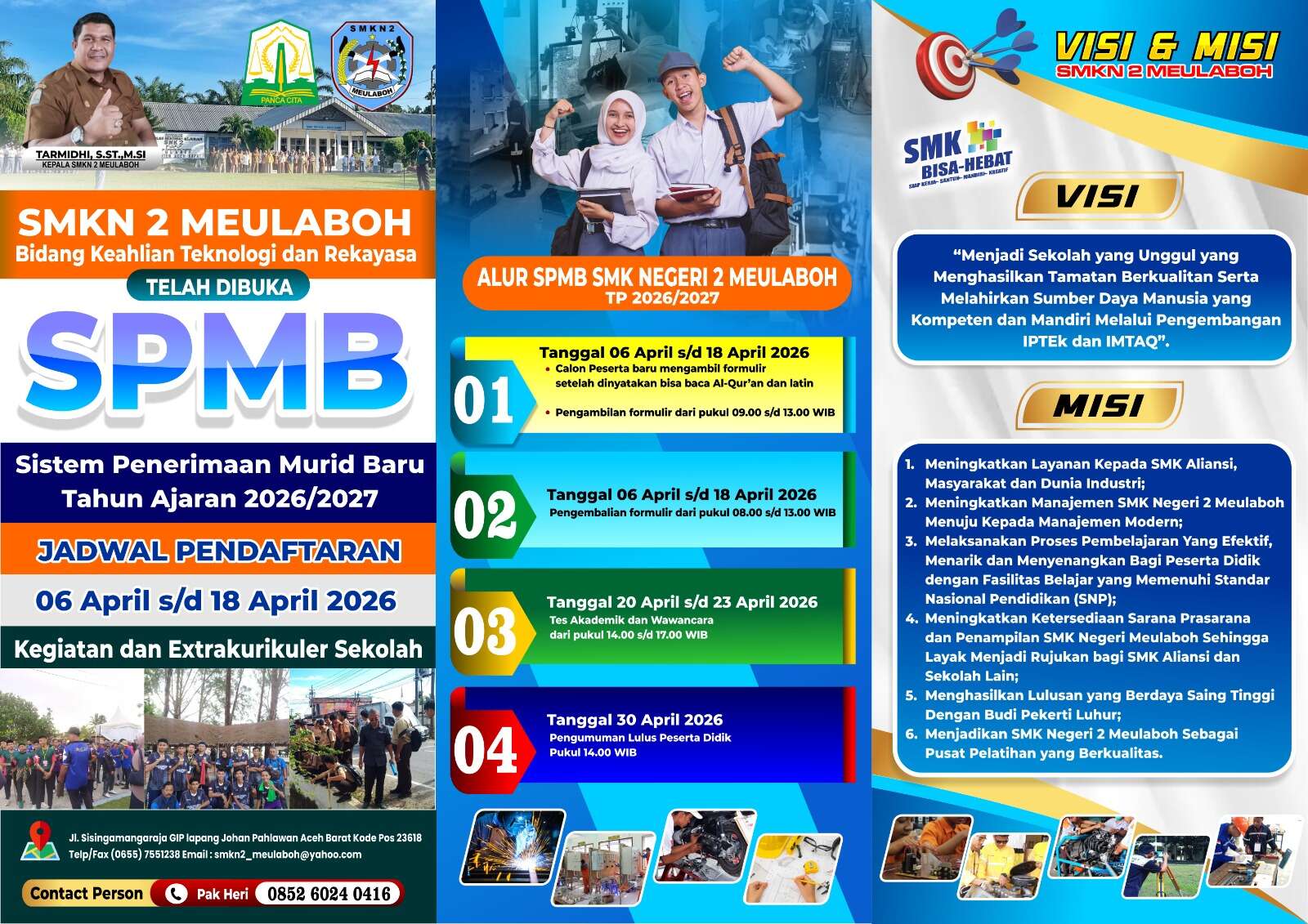 SMK NEGERI 2 MEULABOH KEMBALI MEMBUKA PENERIMAAN SISWA BARU TAHUN 2026/2027. AYOK DICEK !