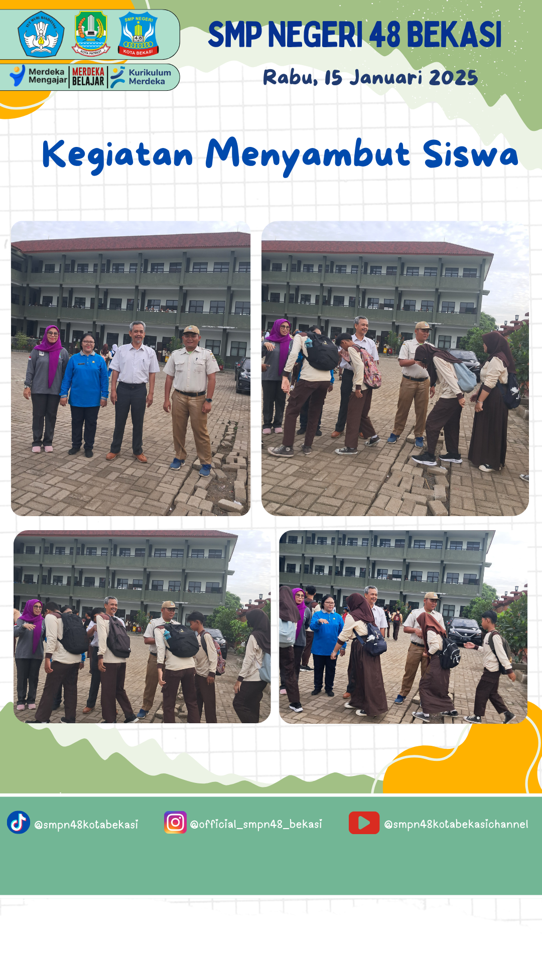 Menyambut Siswa (15 Januari 2025)