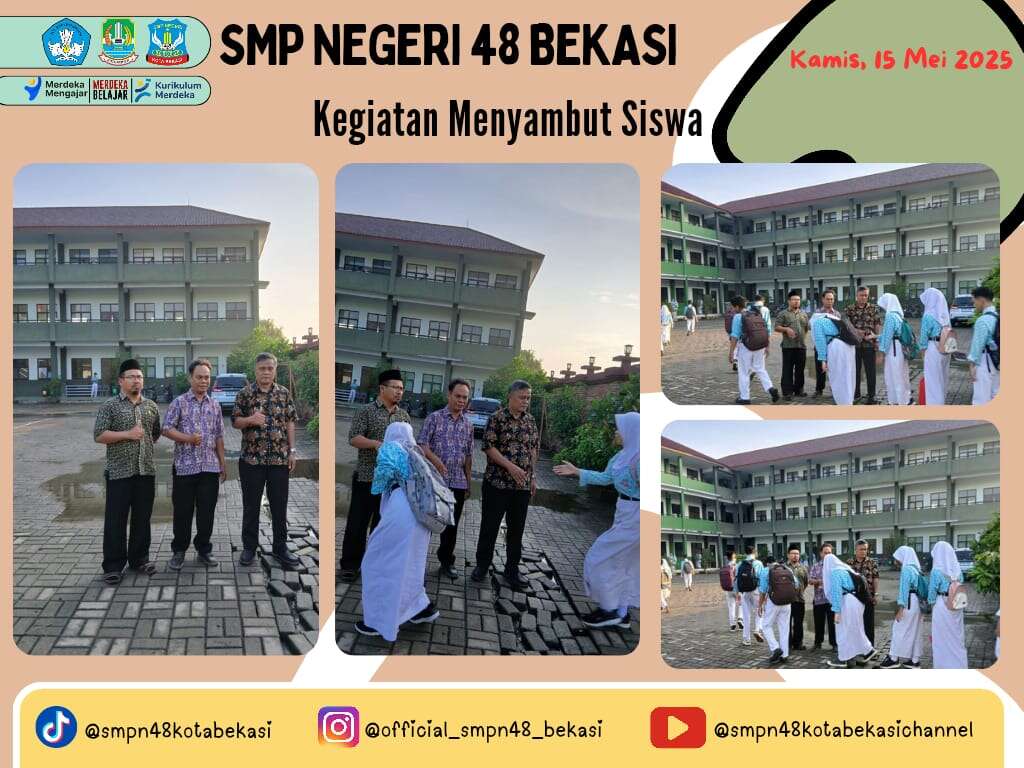 Menyambut Siswa (15 Mei 2025)