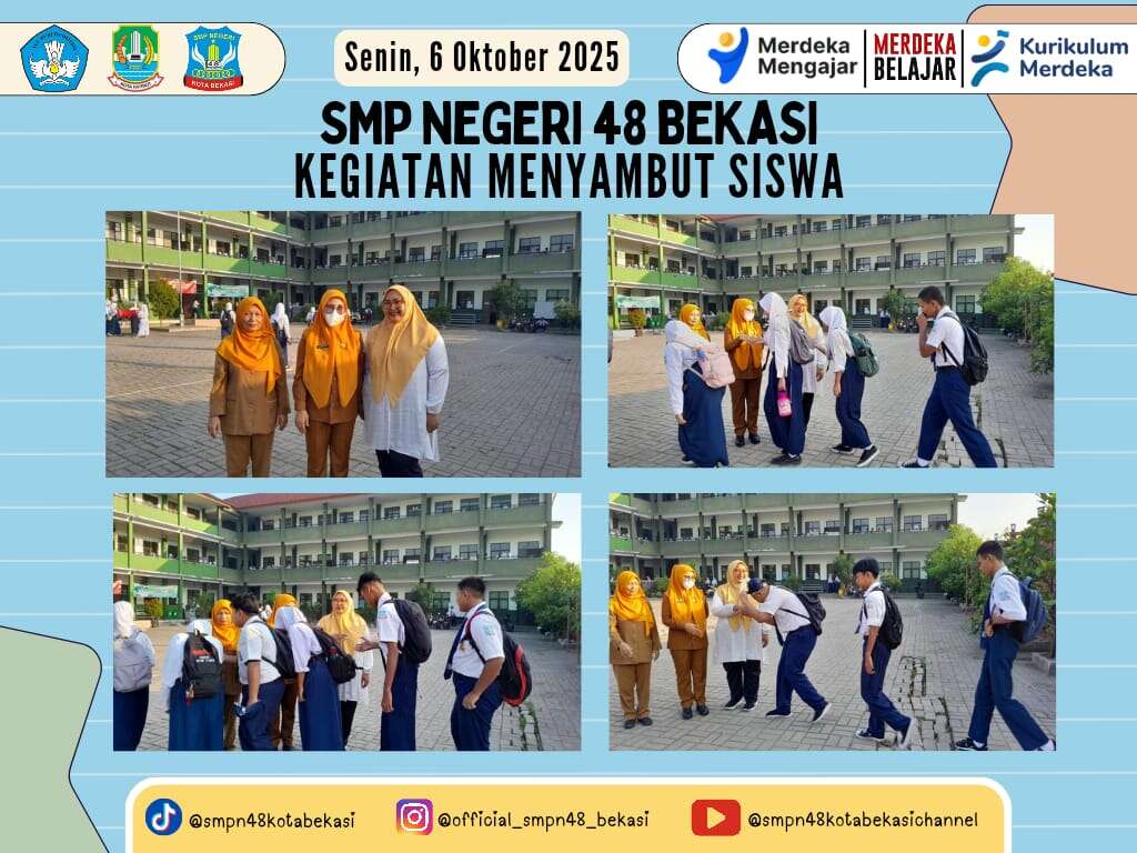 Kegiatan Menyambut Siswa (Senin, 06 Oktober 2025)