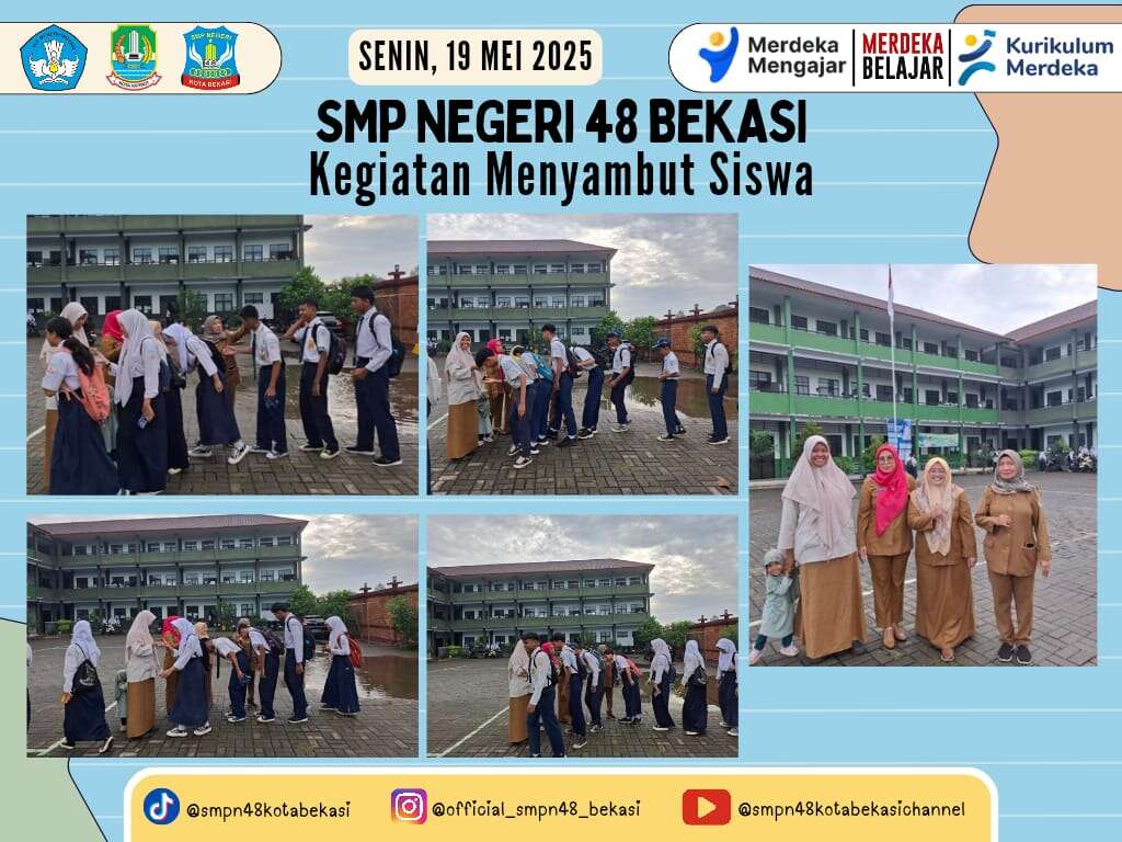 Menyambut Siswa (19 Mei 2025)