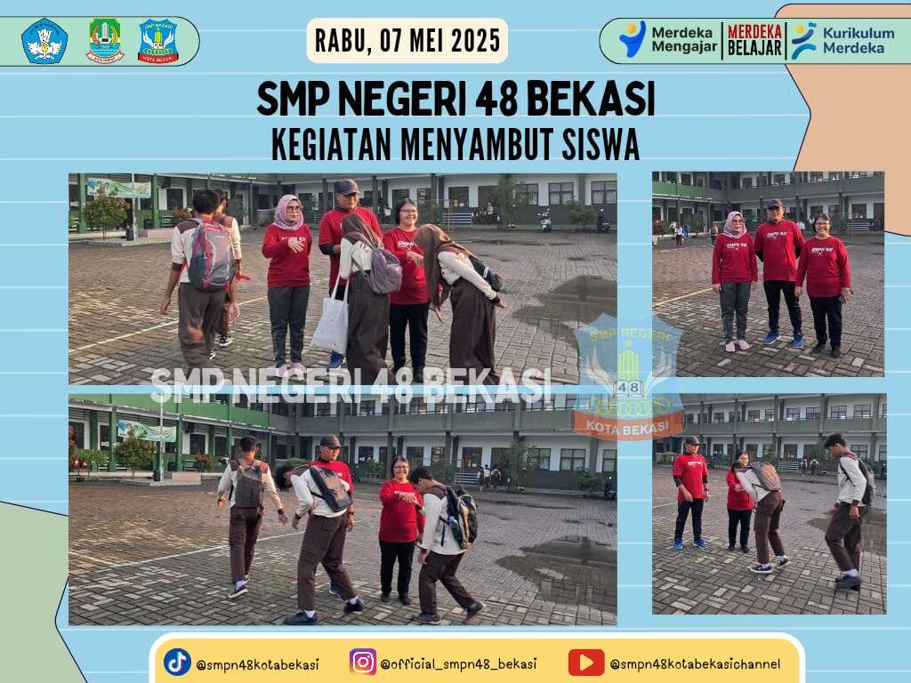 Menyambut Siswa (07 Mei 2025)