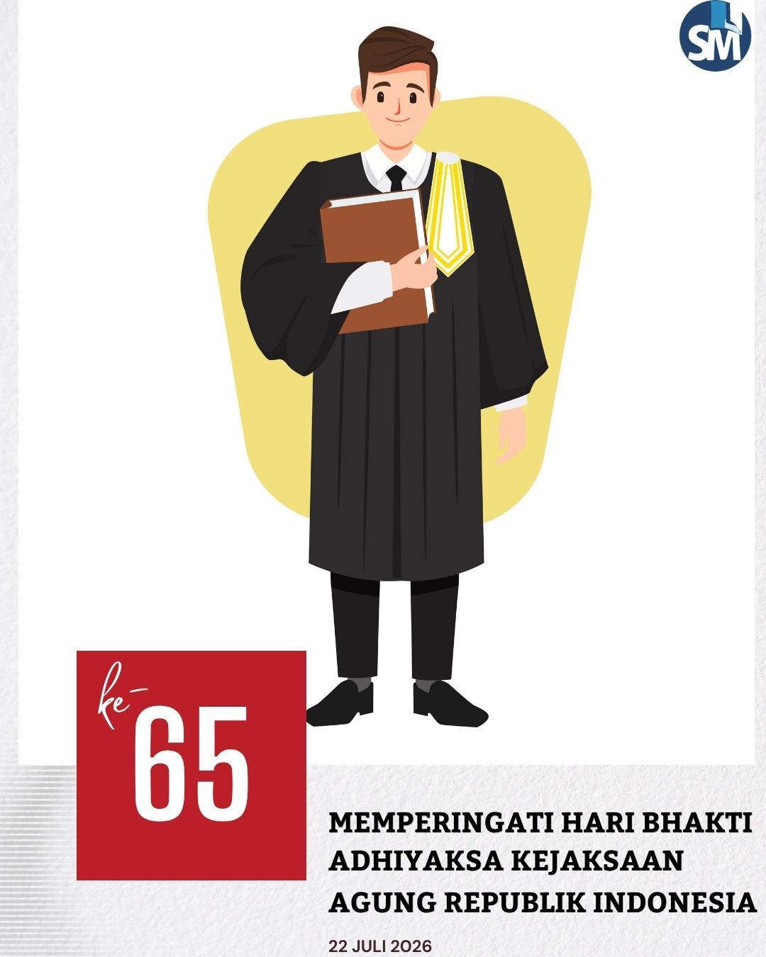 Selamat Hari Bhakti Adhiyaksa Kejaksaan Agung Republik Indonesia 2026
