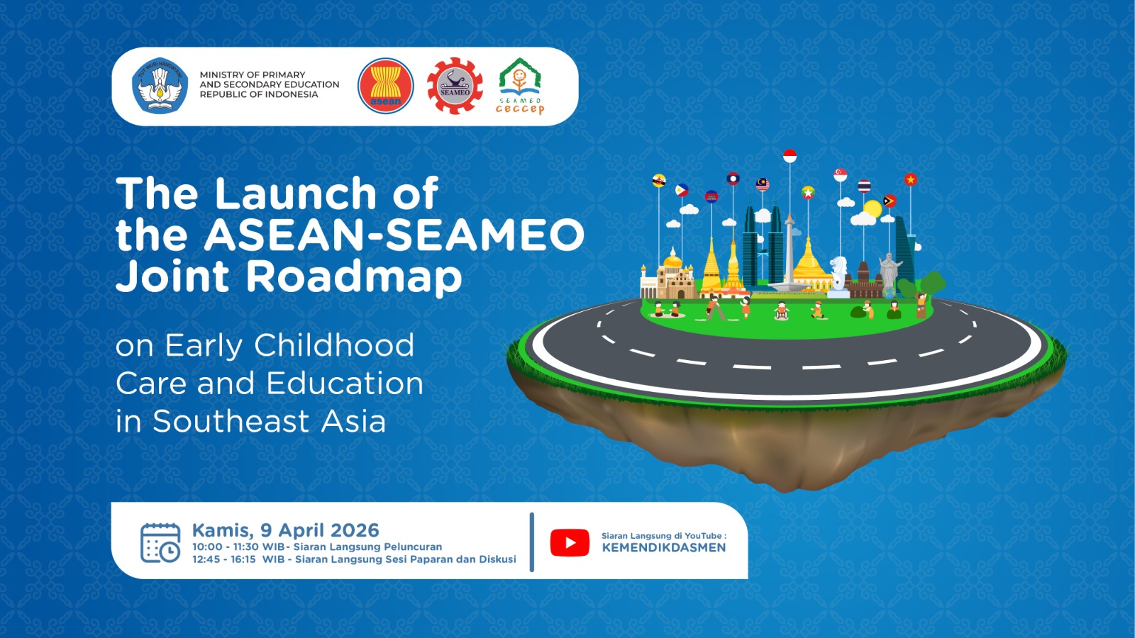 Peluncuran ASEAN-SEAMEO Joint Roadmap: Langkah Strategis Membangun Masa Depan Anak Usia Dini Asia Tenggara