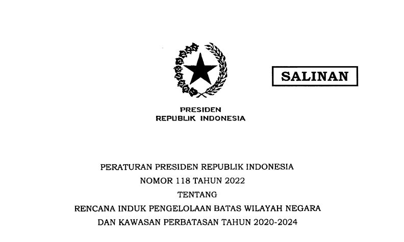 Perpres Rencana Induk Pengelolaan Batas Wilayah Negara dan Kawasan Perbatasan 2020-2024 Terbit