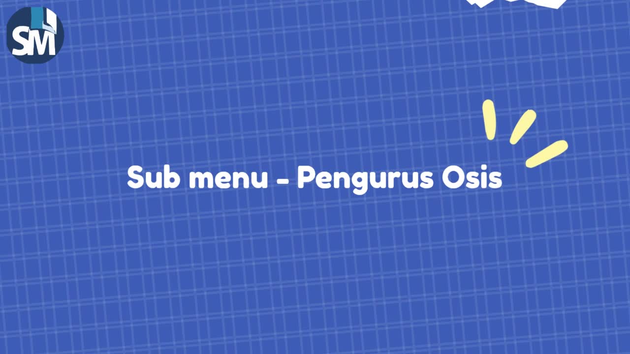 Pengertian dan Pengenalan dari Sub Menu Pengurus OSIS di Menu OSIS