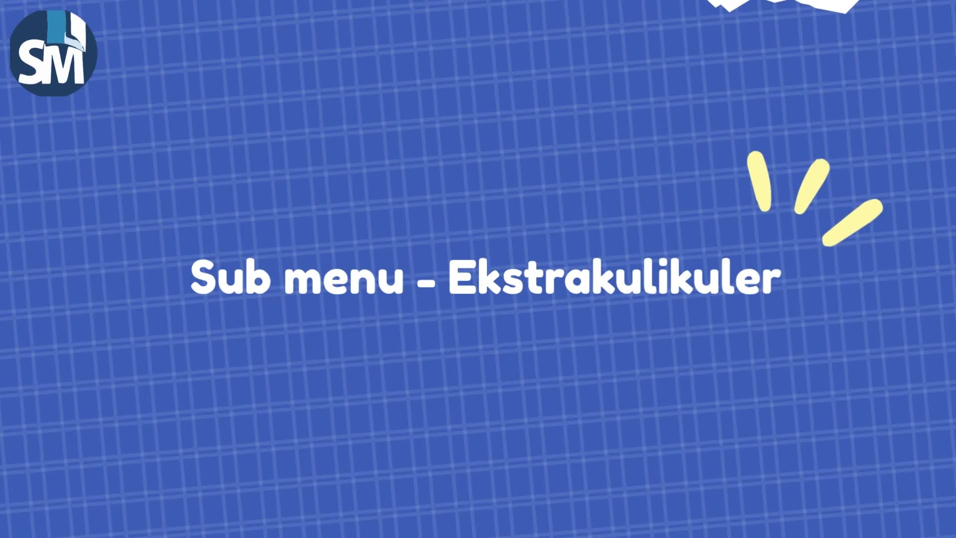 Pengenalan FItur dan Praktik dari Sub Menu Ekstrakurikuler di Menu Informasi