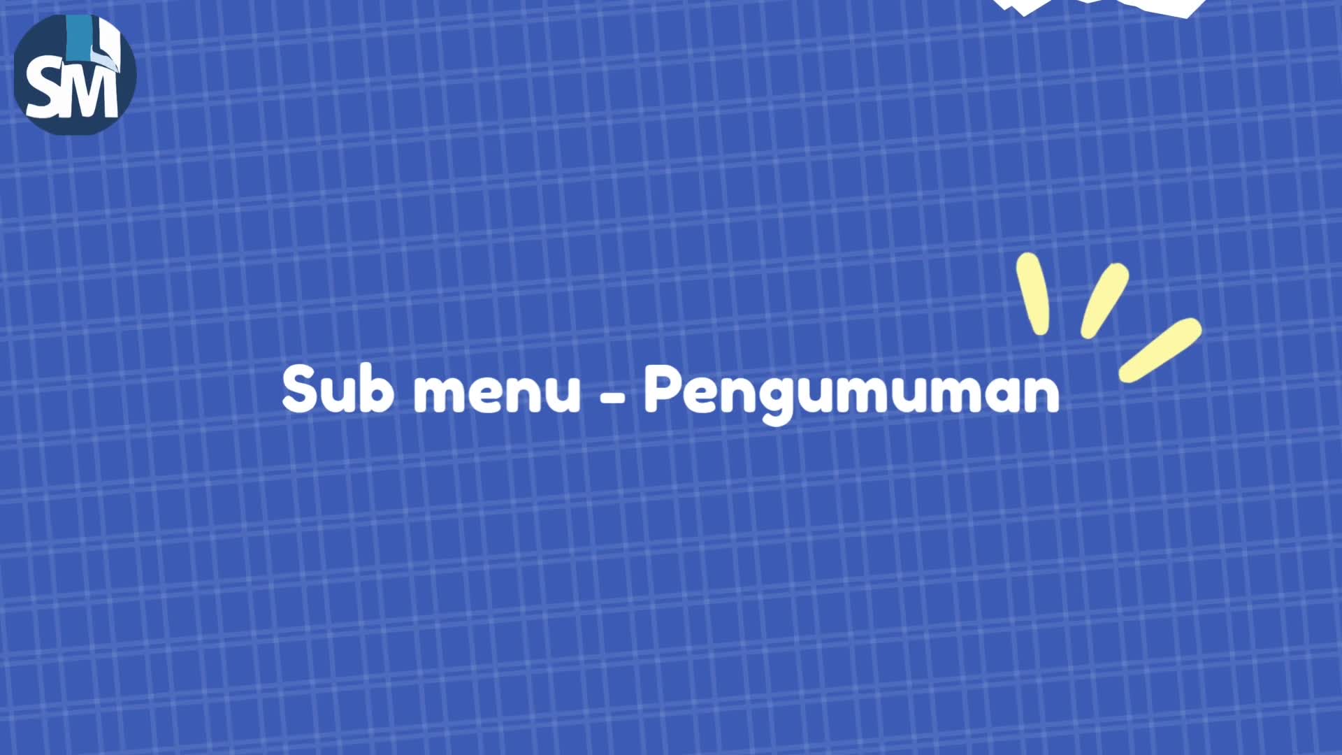 Pengenalan FItur dan Praktik dari Sub Menu Pengumuman di Menu Informasi