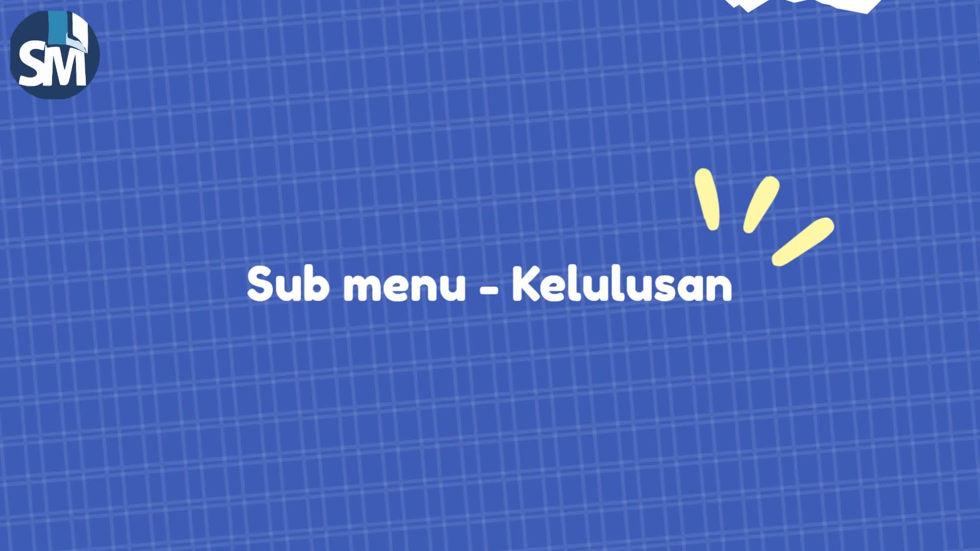Pengenalan FItur dan Praktik dari Sub Menu Kelulusan di Menu Informasi